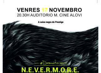 O TEATRO ALOVI DAS PONTES ACOLLE ESTE VENRES A DERRADEIRA FUNCIÓN DE N.E.V.E.R.M.O.R.E.